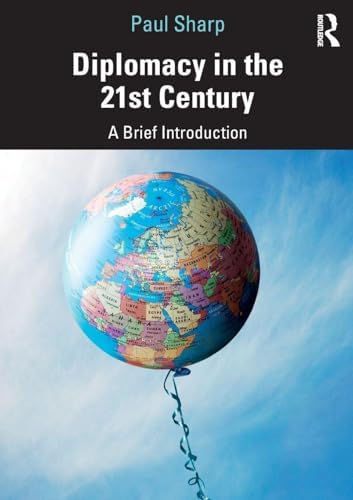 Foreign Policy in the Twenty-First Century: Hill, Christopher